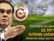 Galatasaray TFF'yi istifaya çağırdı