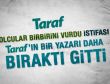 Bir yazar daha Taraf'a veda etti