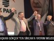 BAŞKAN GÖKÇEK’TEN SİNCAN’A YATIRIM MÜJDESİ