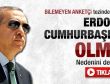 Erdoğan Cumhurbaşkanı olmaz