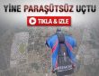 Helikopterden paraşütsüz atladı-İzleyin