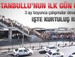 İstanbul'da ilk gün çilesi