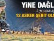 PKK 5 yıl sonra aynı noktaya saldırdı