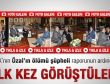 Semra Özal'dan Abdullah Gül'e rapor için teşekkür