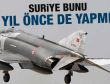Suriye 23 yıl önce de Türk uçağını vurmuştu