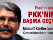 Esad'ın ajanı PKK'nın başına geçti