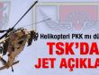 TSK'dan düşen helikopterle ilgili açıklama