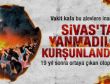 Akit'in Sivas manşeti: Yanmadılar kurşunlandılar