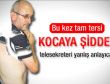 Kıskanç eş kocasını hastanelik etti