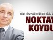 Ünal Aysal Melo için noktayı koydu
