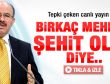 Çelik'ten canlı yayın gafı: Birkaç Mehmet şehit oldu diye