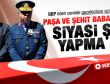 Şehit cenazesinde Destici ve askerler arasında gerginlik