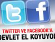 Twitter ve Facebook her an kapatılabilir